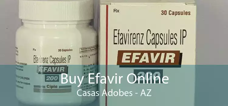 Buy Efavir Online Casas Adobes - AZ